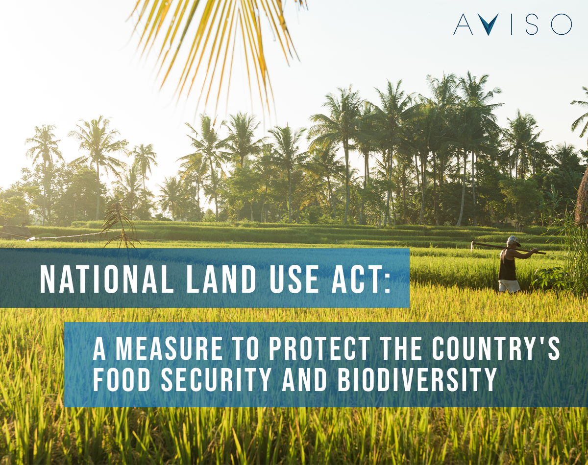 National Land Use Act A Measure To Protect The Country s Food Security 